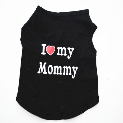 Adorable Summer Tank Top For Your Precious Puppy - I Love My Mommy!